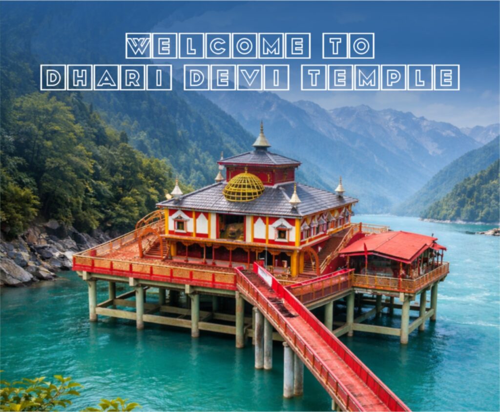 dhari devi temple srinagar uttarakhand and she also known as Saviour of Char Dham